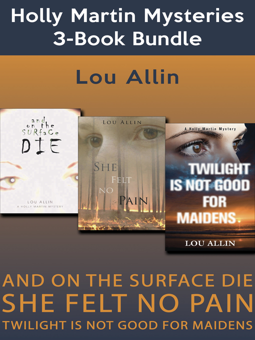 Title details for Holly Martin Mysteries 3-Book Bundle by Lou Allin - Available